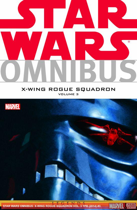 STAR WARS OMNIBUS: X-WING ROGUE SQUADRON VOL. 3 TPB (Trade Paperback)