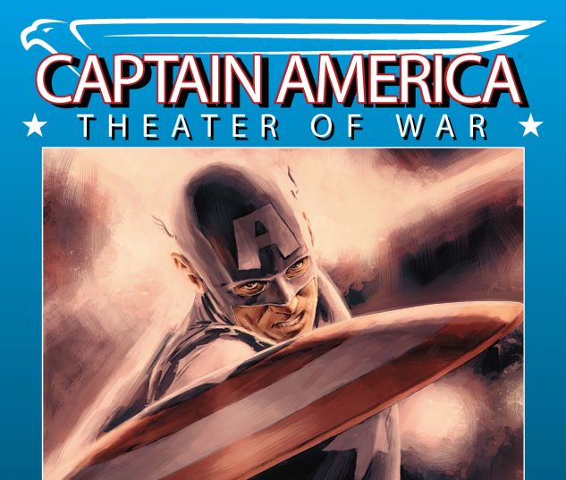 CAPTAIN AMERICA THEATER OF WAR: A BROTHER IN ARMS (2009) #1