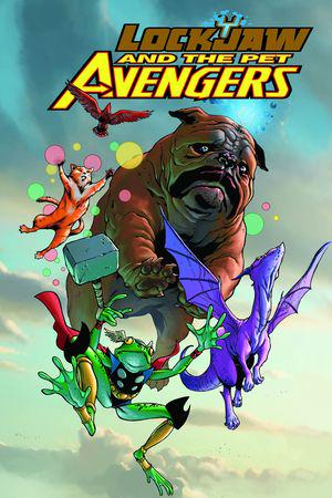 Lockjaw and the Pet Avengers (Trade Paperback)