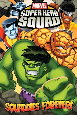 SUPER HERO SQUAD: SQUADDIES FOREVER! (Digest)