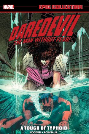 DAREDEVIL EPIC COLLECTION: A TOUCH OF TYPHOID TPB (Trade Paperback)