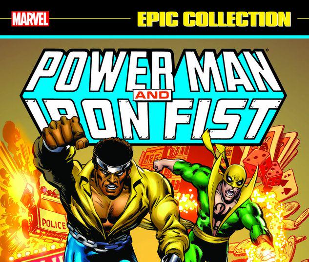 POWER MAN & IRON FIST EPIC COLLECTION: HEROES FOR HIRE TPB #1