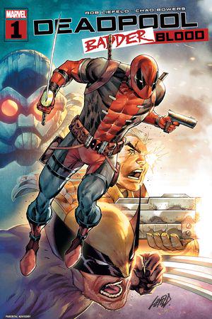 Deadpool: Badder Blood (2023) #1