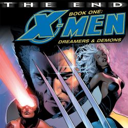 X-Men: The End - Dreamers & Demons