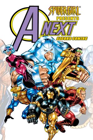 SPIDER-GIRL PRESENTS AVENGERS NEXT VOL. 1: SECOND COMING DIGEST (Digest)