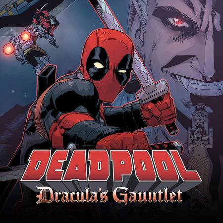Deadpool: Dracula's Gauntlet (2014)