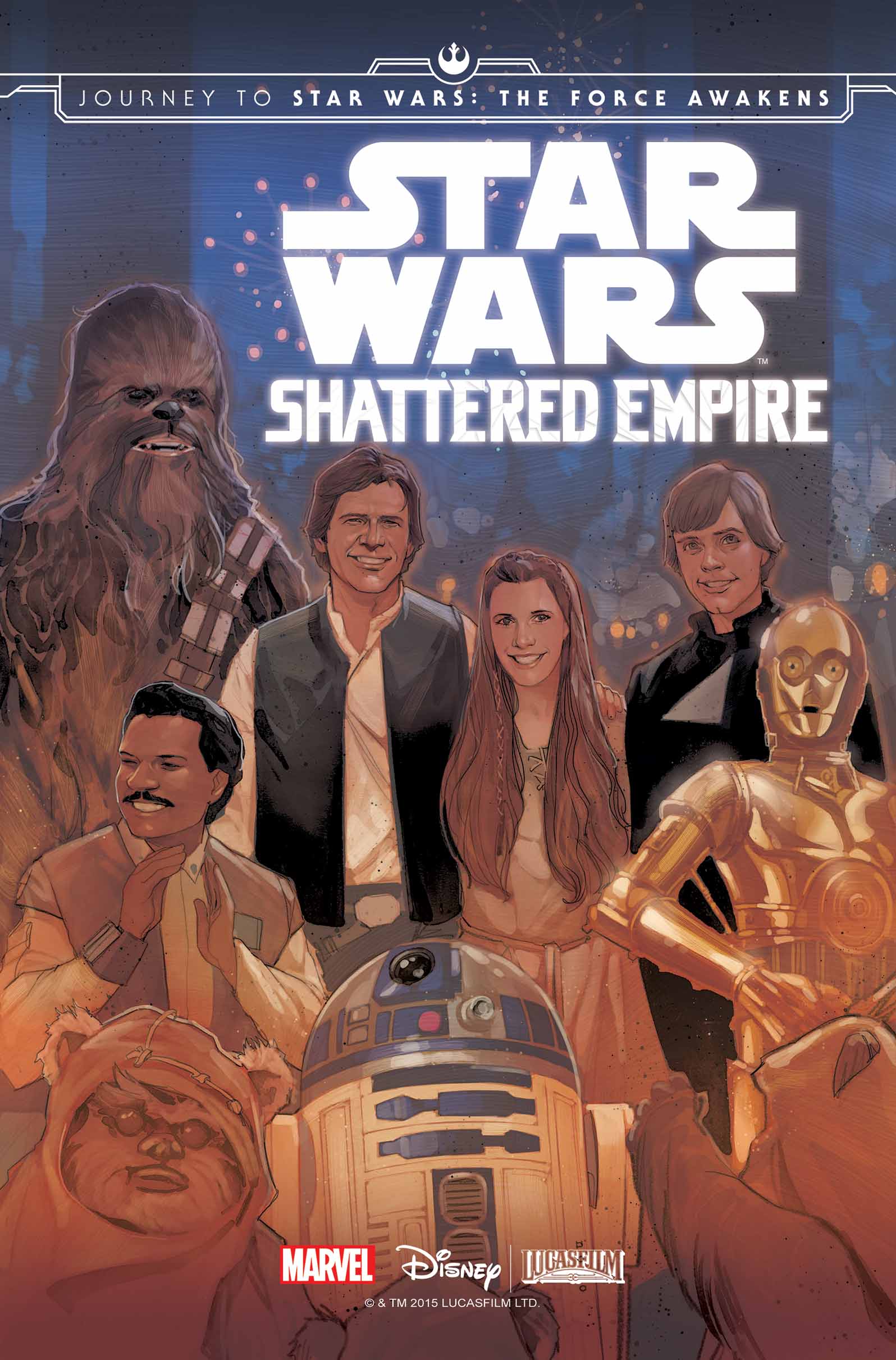 Journey to Star Wars: The Force Awakens - Shattered Empire (2015) #1