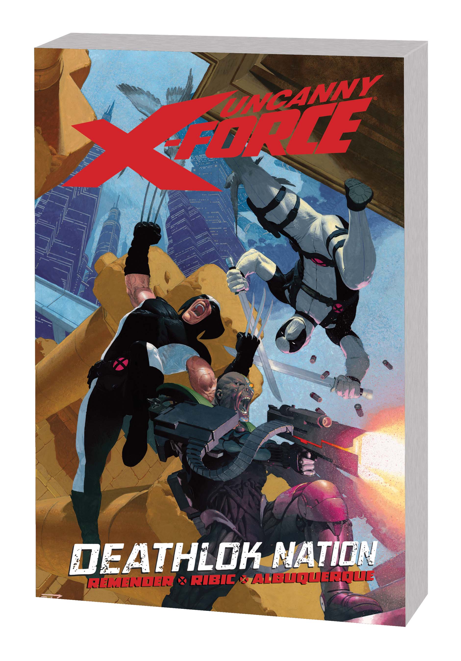 UNCANNY X-FORCE VOL. 2: DEATHLOK NATION TPB (Trade Paperback)
