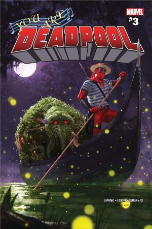 You Are Deadpool #3 