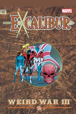 Excalibur: Weird War III (1990) #1