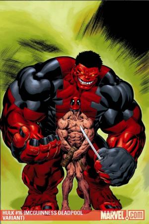 Hulk #16  (MCGUINNESS DEADPOOL VARIANT)