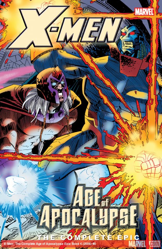 X-Men: The Complete Age of Apocalypse Epic Book 4 (Trade Paperback)