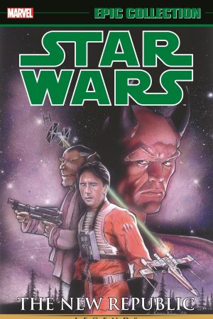 STAR WARS LEGENDS EPIC COLLECTION: THE NEW REPUBLIC VOL. 3 TPB (Trade Paperback)
