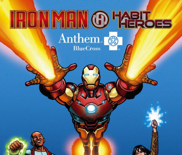 Anthem BlueCross Presents:  Iron Man & Habit Heroes