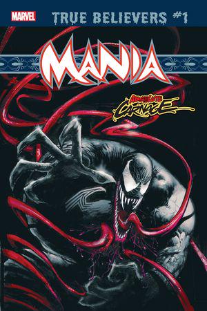 True Believers: Absolute Carnage - Mania (2019) #1