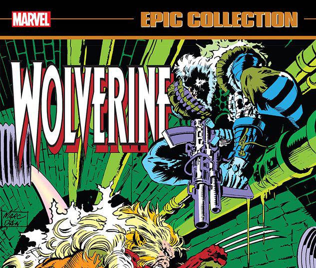 WOLVERINE EPIC COLLECTION: BLOOD AND CLAWS TPB #1