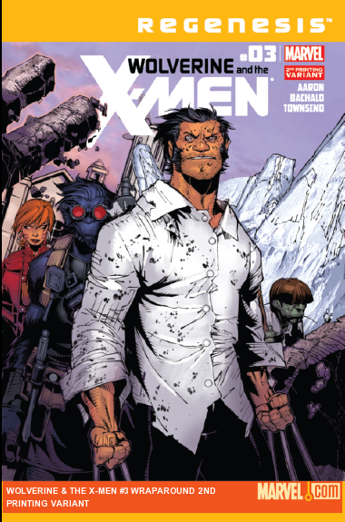Wolverine & the X-Men (2011) #3 (Wraparound 2nd Printing Variant)