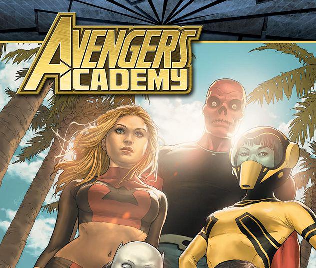 AVENGERS ACADEMY: THE COMPLETE COLLECTION VOL. 3 TPB #3