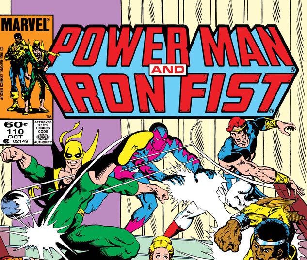 Power Man and Iron Fist #110