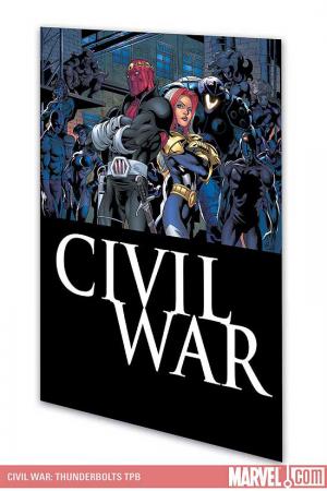 Civil War: Thunderbolts (Trade Paperback)