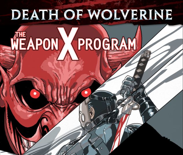 DEATH OF WOLVERINE: THE WEAPON X PROGRAM 5 (WITH DIGITAL CODE)