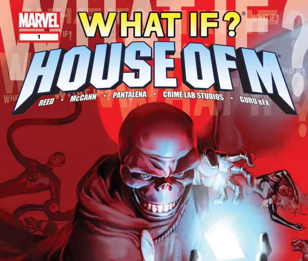 WHAT IF? House of M (2008) #1