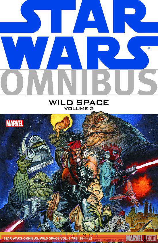 Star Wars Omnibus Wild Space Vol. 2 (Trade Paperback)