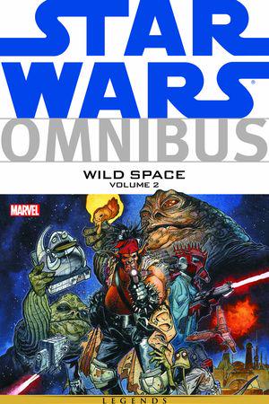 Star Wars Omnibus Wild Space Vol. 2 