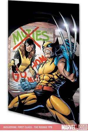 WOLVERINE: FIRST CLASS - THE ROOKIE (Trade Paperback)