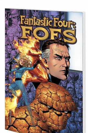 Fantastic Four: Foes (Trade Paperback)