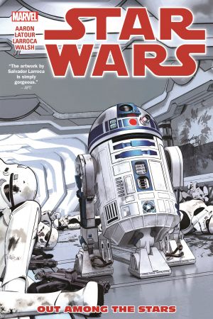 Star Wars Vol. 6: Out Among The Stars (Trade Paperback)