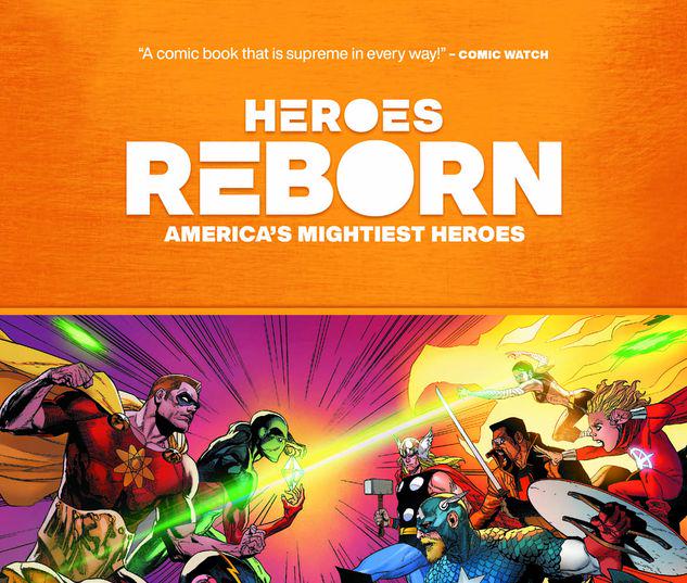 Heroes Reborn: America’s Mightiest Heroes #0