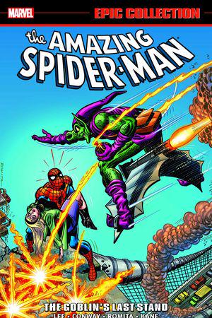 AMAZING SPIDER-MAN EPIC COLLECTION: THE GOBLIN'S LAST STAND (Trade Paperback)