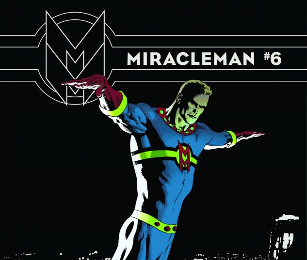 MIRACLEMAN 6 NOWLAN VARIANT (POLYBAGGED)