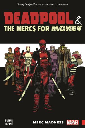 Deadpool & The Mercs for Money Vol. 0: Merc Madness (Trade Paperback)