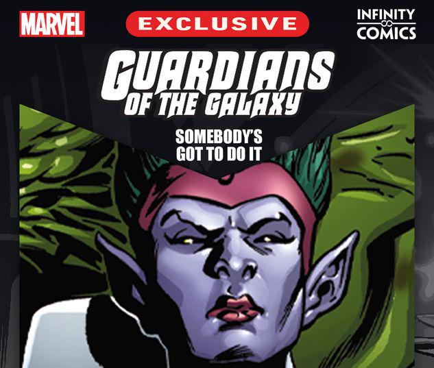 Guardians of the Galaxy: Somebody's Got to Do It Infinity Comic #9