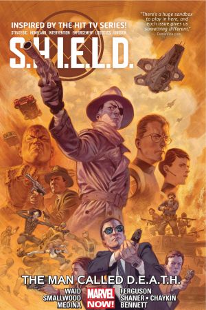 S.H.I.E.L.D. Vol. 2: The Man Called D.E.A.T.H (Trade Paperback)