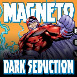 Magneto: Dark Seduction