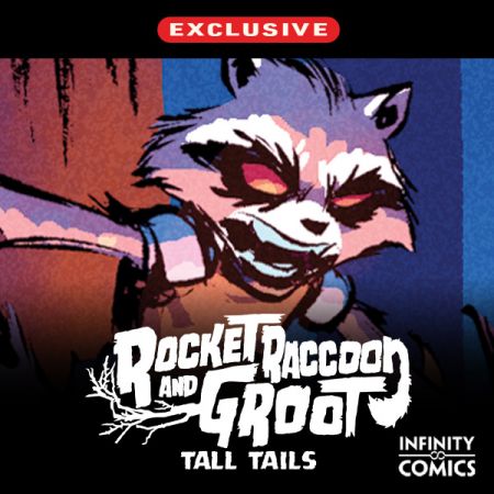 Rocket Raccoon & Groot: Tall Tails Infinity Comic (2023)
