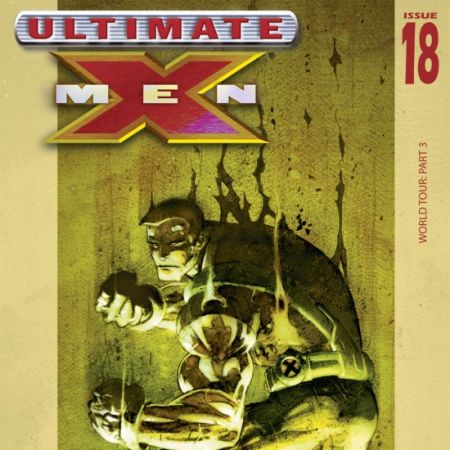 Ultimate X-Men Vol. III: World Tour (2002)