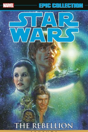 STAR WARS LEGENDS EPIC COLLECTION: THE REBELLION VOL. 2 TPB (Trade Paperback)