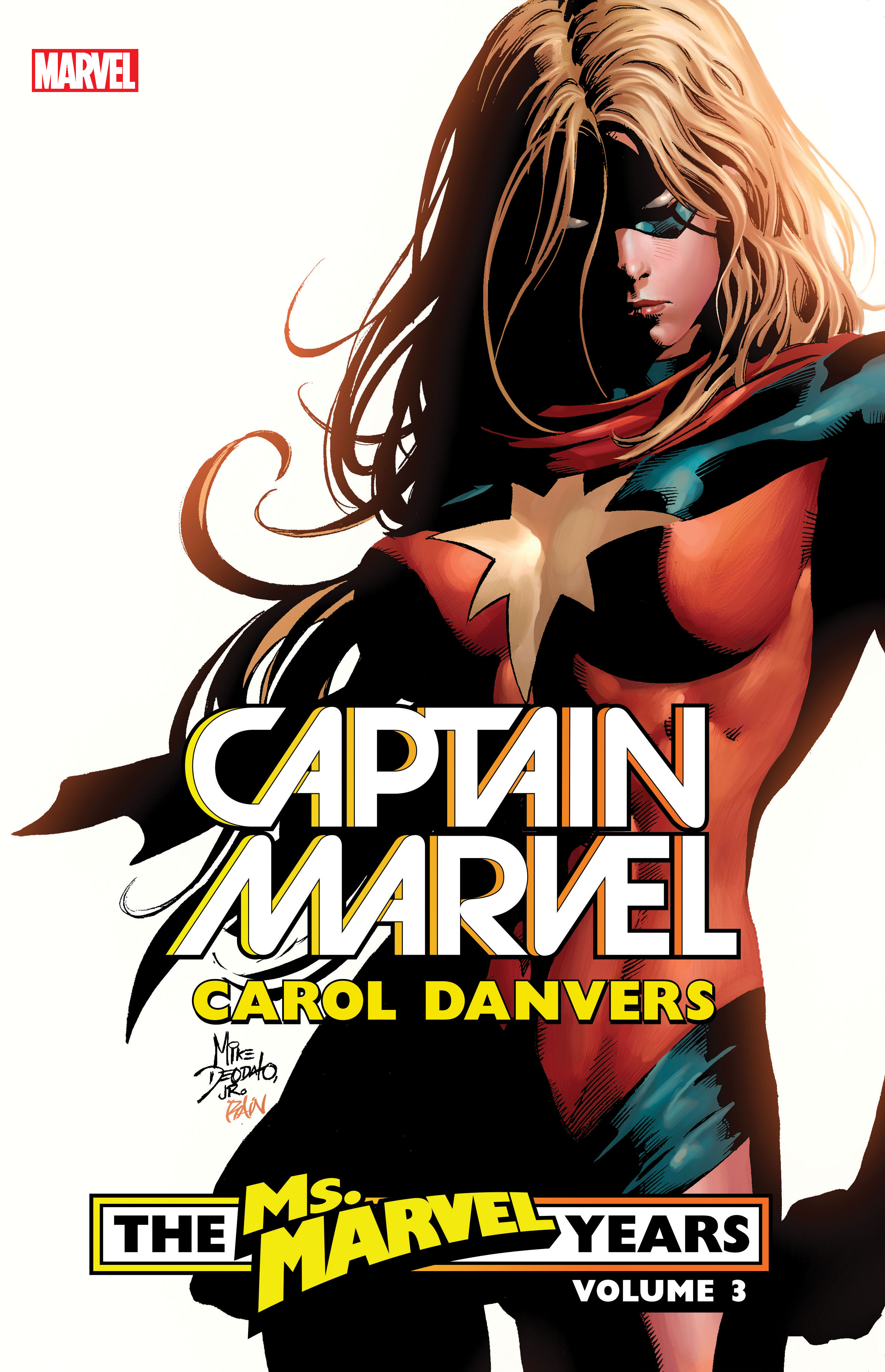Captain Marvel: Carol Danvers - The Ms. Marvel Years Vol. 3  (Trade Paperback)