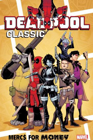 Deadpool Classic Vol. 23: Mercs for Money (Trade Paperback)