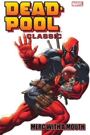 Deadpool Classic Vol. 11: Merc with a Mouth (Trade Paperback