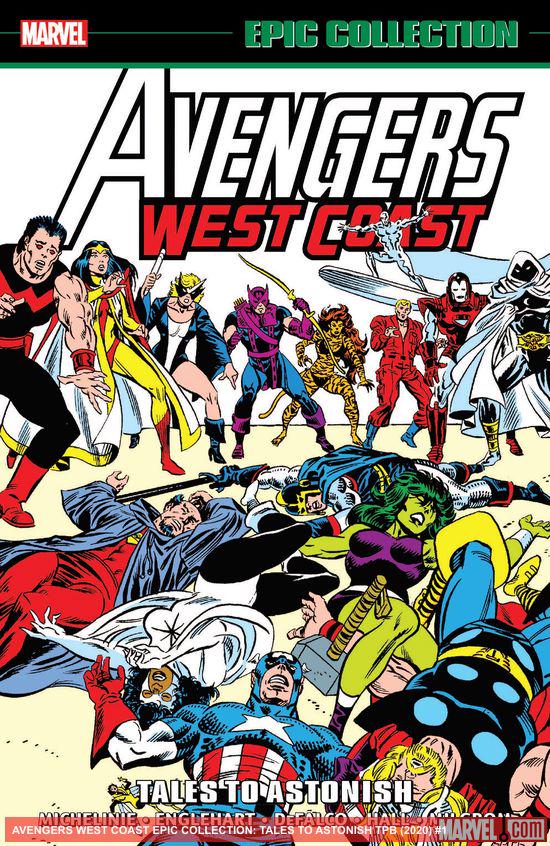 AVENGERS WEST COAST EPIC COLLECTION: TALES TO ASTONISH TPB (Trade Paperback)