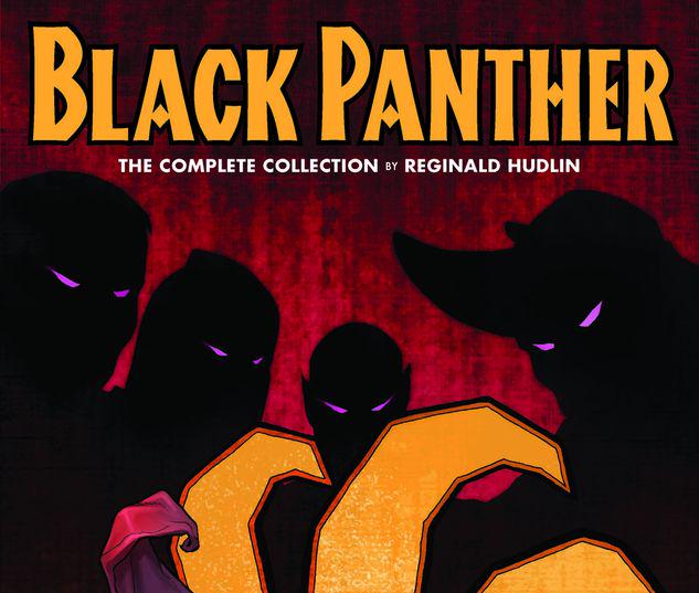 BLACK PANTHER BY REGINALD HUDLIN: THE COMPLETE COLLECTION VOL. 1 TPB #1
