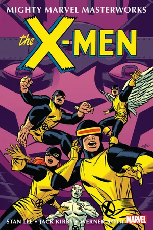 Mighty Marvel Masterworks: The X-Men Vol. 2 - Where Walks The