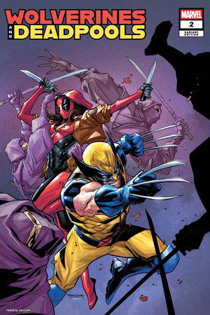 Wolverines & Deadpools (2025) #2 (Variant)