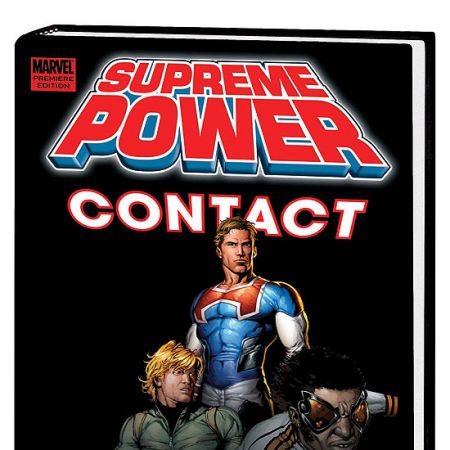 Supreme Power: Contact Premiere (2009 - Present)