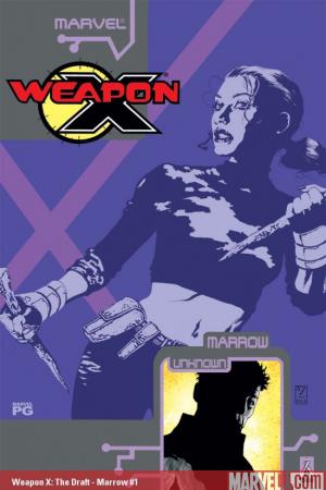 Weapon X: The Draft – Marrow #1 